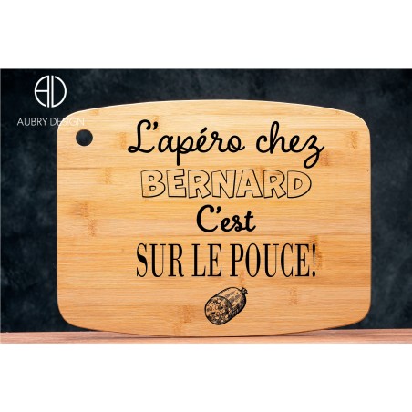 Planche en bambou "L'apéro chez xxx c'est sur le pouce"