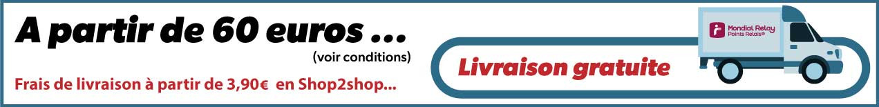 Livraison gratuite à partir de 60 euros